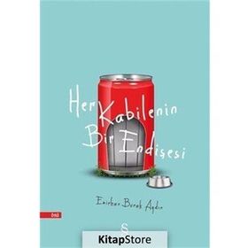 Her Kabilenin Bir Endişesi - Emirhan Burak Aydın