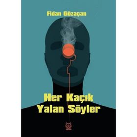 Her Kaçık Yalan Söyler Luna Yayınları