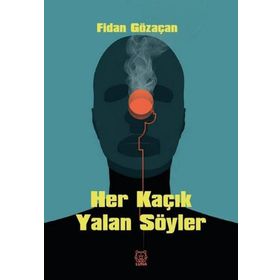 Her Kaçık Yalan Söyler Luna Yayınları