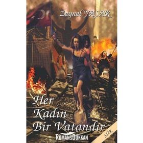 Her Kadın Bir Vatandır - Zeynel Yaşar