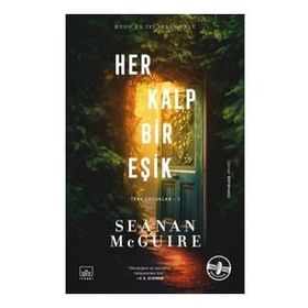 Her Kalp Bir Eşik Ters Çocuklar 1. Kitap İthaki Yayınları