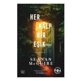 Her Kalp Bir Eşik Ters Çocuklar 1. Kitap İthaki Yayınları