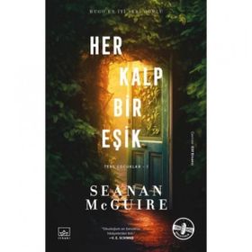 Her Kalp Bir Eşik Ters Çocuklar 1. Kitap İthaki Yayınları