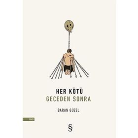 Her Kötü Geceden Sonra - Baran Güzel