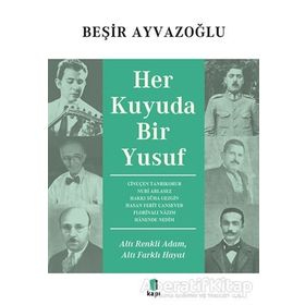 Her Kuyuda Bir Yusuf Beşir Ayvazoğlu