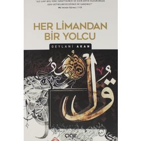 Her Limandan Bir Yolcu - Geylani Akan