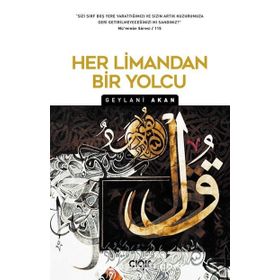 Her Limandan Bir Yolcu - Geylani Akan