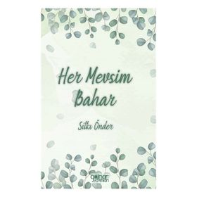 Her Mevsim Bahar - Gülnar Yayınları