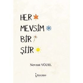 Her Mevsim Bir Şiir - İkinci Adam Yayınları