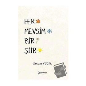 Her Mevsim Bir Şiir - İkinci Adam Yayınları