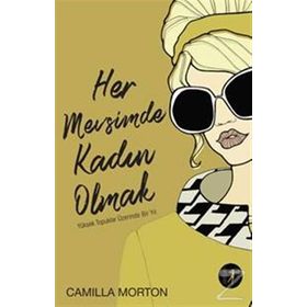 Her Mevsimde Kadın Olmak - Camilla Morton