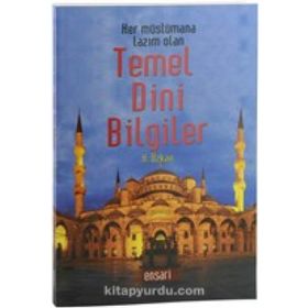 Her Müslümana Lazım Olan Temel Dini Bilgiler - Havva Özkan