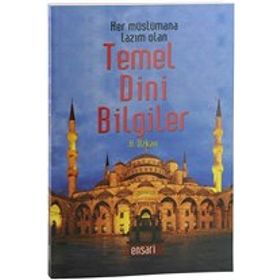 Her Müslümana Lazım Olan Temel Dini Bilgiler - Havva Özkan
