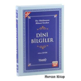 Her Müslümanın Bilmesi Gereken Dini Bilgiler (Ciltli-Şamua) - Adem Şener