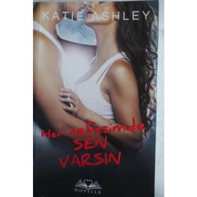 Her Nefesimde Sen Varsın - Katie Ashley