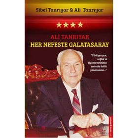 Her Nefeste Galatasaray - Sibel Tanrıyar Ali Tanrıyar