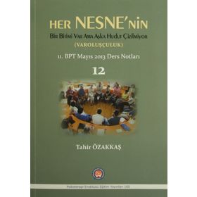 Her Nesne’nin Bir Bitimi Var Ama Aşka Hudut Çizilmiyor Varoluşçuluk - Tahir Özakkaş