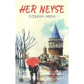 Her Neyse - Coşkun Arda