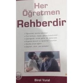 Her Öğretmen Rehberdir - Birol Vural