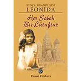 HER SABAH BIR LÜTUFDUR - GRANDÜŞESI LEONIDA