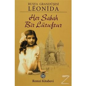 HER SABAH BIR LÜTUFDUR - GRANDÜŞESI LEONIDA