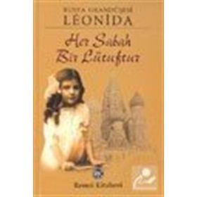 Her Sabah Bir Lütuftur / Leonida