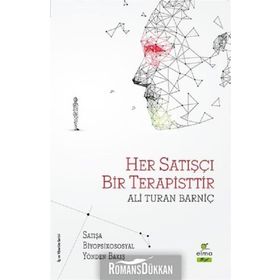 Her Satışçı Bir Terapisttir - Ali Turan Barniç