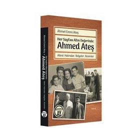 Her Sayfası Altın Değerinde - Ahmed Ateş