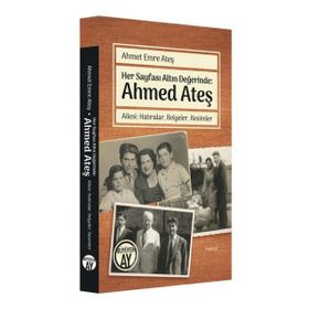 Her Sayfası Altın Değerinde - Ahmed Ateş