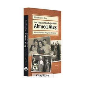 Her Sayfası Altın Değerinde - Ahmed Ateş