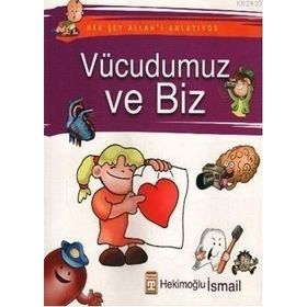 HER ŞEY ALLAH'I ANLATIYOR VÜCUDUMUZ VE BIZ - HEKIMOĞLU İSMAIL