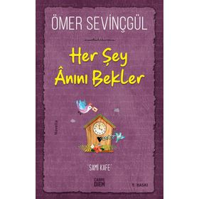 Her Şey Anını Bekler Özel İnsanlar Arıyorum Carpe Diem Kitapları
