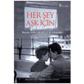 HER ŞEY AŞK İÇIN - MUHITTIN ÇOBAN