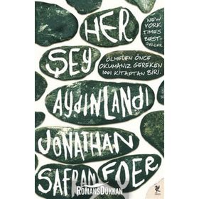 HER ŞEY AYDINLANDI - JONATHAN SAFRAN FOER
