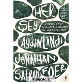 HER ŞEY AYDINLANDI - JONATHAN SAFRAN FOER