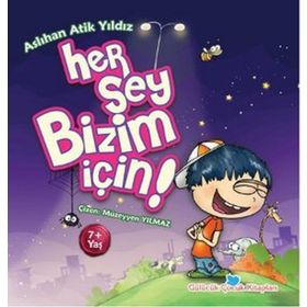 HER ŞEY BIZIM İÇIN - ASLIHAN ATIK YILDIZ