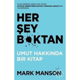 Her Şey B*ktan - Mark Manson