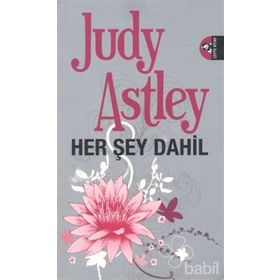 HER ŞEY DAHIL - JUDY ASTLEY