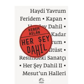 Her Şey Dahil - Kerem Aslan