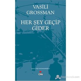 HER ŞEY GEÇIP GIDER - VASILI GROSSMAN