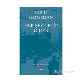 HER ŞEY GEÇIP GIDER - VASILI GROSSMAN