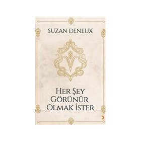 Her Şey Görünür Olmak İster - Cinius Yayınları