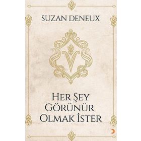 Her Şey Görünür Olmak İster - Cinius Yayınları
