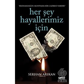 Her Şey Hayallerimiz İçin - Samed Serhan Arıkan