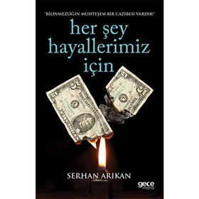 Her Şey Hayallerimiz İçin - Samed Serhan Arıkan