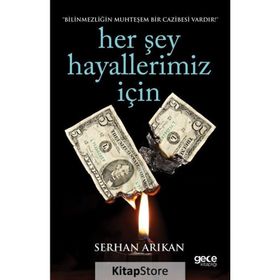 Her Şey Hayallerimiz İçin - Samed Serhan Arıkan