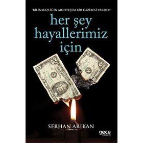 Her Şey Hayallerimiz İçin - Samed Serhan Arıkan