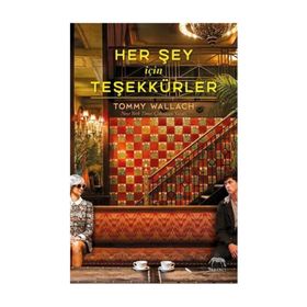 Her Şey İçin Teşekkürler Ciltli - Tommy Wallach