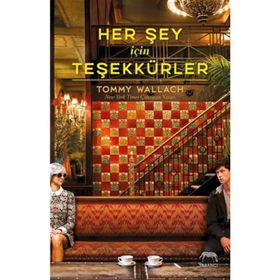 Her Şey İçin Teşekkürler Ciltli - Tommy Wallach