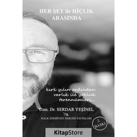 Her Şey İle Hiçlik Arasında - Serdar Yeşinel